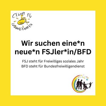 Wir suchen eine*n neue*n FSJler*in / BFD! FSJ steht für Freiwilliges Soziales Jahr. BFD steht für Bundesfreiwilligendienst.